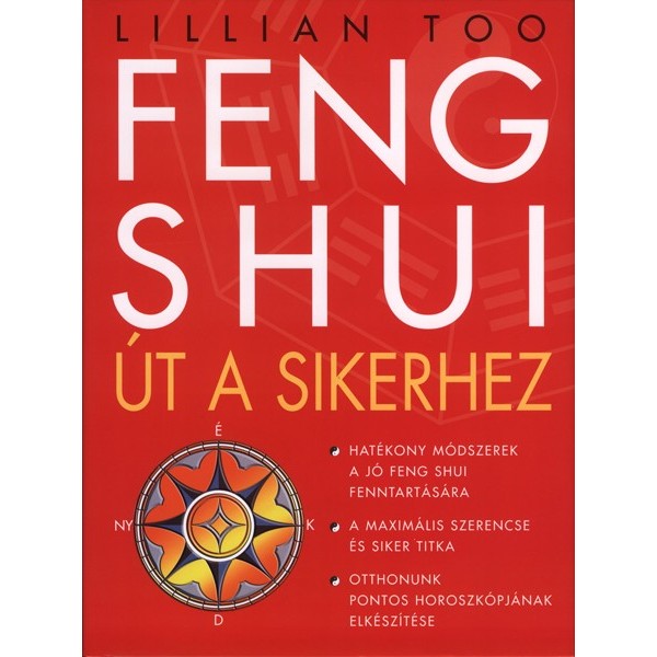 Too Lillian: Feng shui – Út a sikerhez