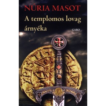 Masot Núria: A templomos lovag árnyéka