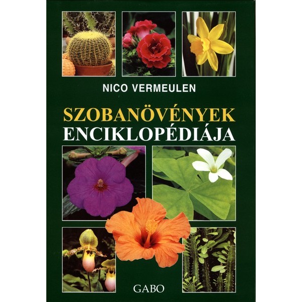 Vermeulen Nico: Szobanövények enciklopédiája 