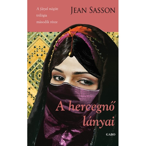Sasson Jean	: A hercegnő lányai