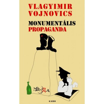 Vojnovics Vlagyimir: Monumentális propaganda 