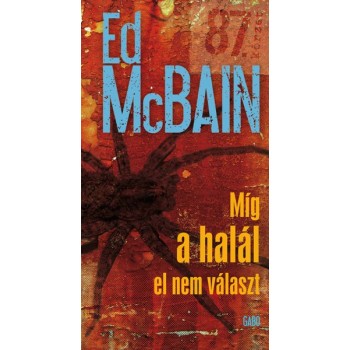 McBain Ed: Míg a halál el nem választ