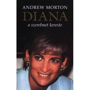 Morton Andrew: Diana a szerelmet kereste