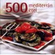 Sforza Valentina: 500 mediterrán étel