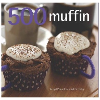Connolly Fergal - Fertig Judith: 500 muffin