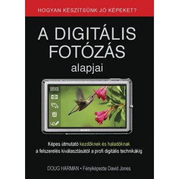 Harman Doug: A digitális fotózás alapjai
