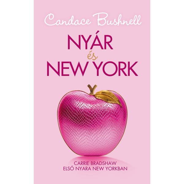 Candace Bushnell: Nyár és New York