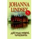 Johanna Lindsey: Add meg magad, szerelmem - Viking trilógia 3.