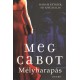 Meg Cabot: Mélyharapás