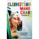 Peter Culshaw: Clandestino - Manu Chao nyomában