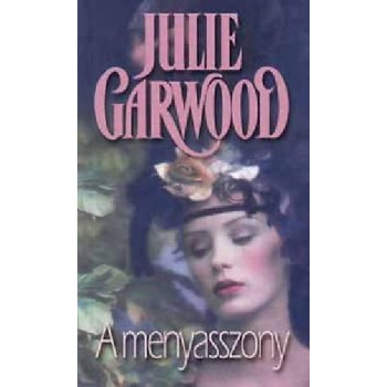 Julie Garwood: A menyasszony