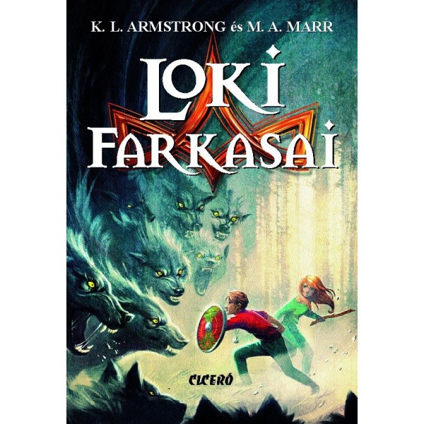 K. L. Armstrong, M. A. Marr: Loki farkasai - Blackwelli Históriák 1.