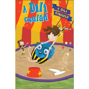 Erin Soderberg: A Dili cirkusz - A Dili család 2.