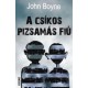 Boyne, John: A csíkos pizsamás fiú