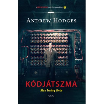 Andrew Hodges: Kódjátszma - Alan Turing élete