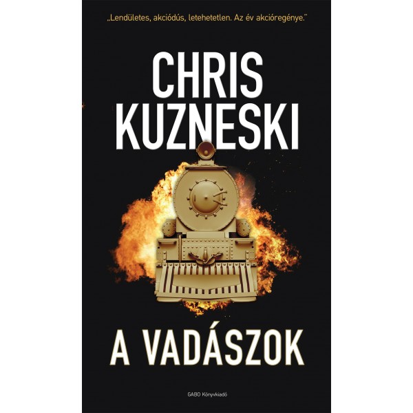 Chris Kuzneski: A vadászok