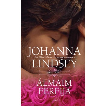 Johanna Lindsey: Álmaim férfija - Sherring Cross 1.