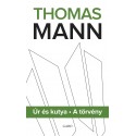 Thomas Mann: Úr és kutya – A törvény
