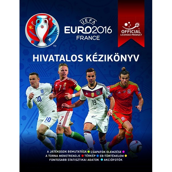 Keir Radnedge (szerk.): UEFA Euro 2016 Franciaország - Hivatalos kézikönyv