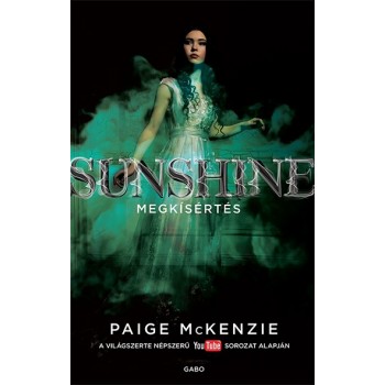 Paige McKenzie: Sunshine - Megkísértés