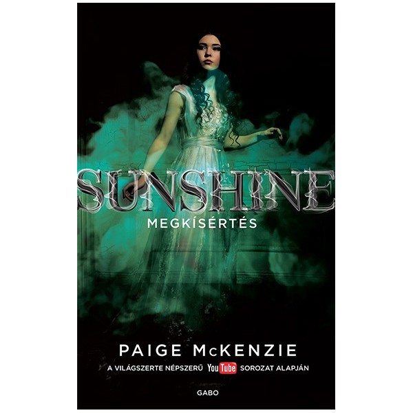 Paige McKenzie: Sunshine - Megkísértés