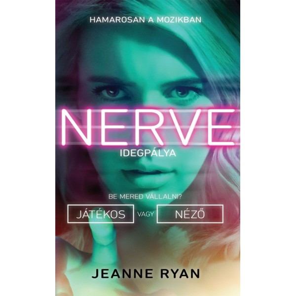 Jeanne Ryan: Nerve - Idegpálya