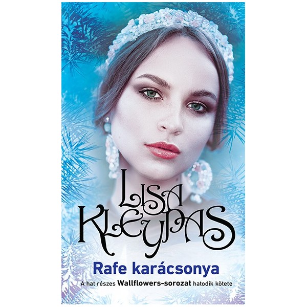 Lisa Kleypas: Rafe karácsonya - Wallflowers–sorozat 6.