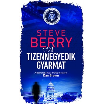 Steve Berry: A tizennegyedik gyarmat