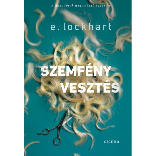 E. Lockhart: Szemfényvesztés