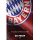 Uli Hesse: Bayern - Egy globális szuperklub születése