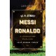Luca Caioli: Ki a jobb? Messi vagy Ronaldo - A legnagyobb riválisok