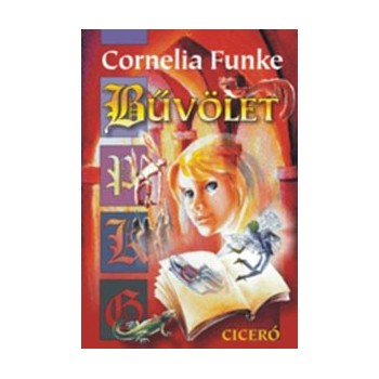 Funke,Cornelia: Bűvölet