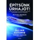 Julian Guthrie: Építsünk űrhajót! - A privát űrhajózás és a kereskedelmi űrutazás születésének hihetetlen története