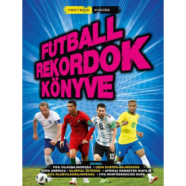 Keir Radnedge (szerk.): Futballrekordok könyve - Negyedik kiadás
