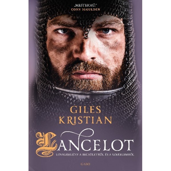 Giles Kristian: Lancelot - Lovagregény a becsületről és a szerelkemről
