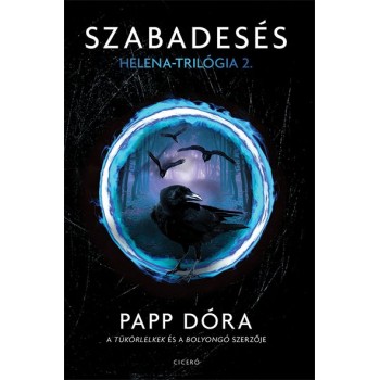 Papp Dóra: Szabadesés - Helena–trilógia 2.