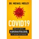 Dr. Michael Mosley: COVID19 - Minden, amit tudni kell a koronavírusról és a vakcináért folyó versenyről