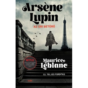 Maurice Leblanc: Arsène Lupin, az úri betörő