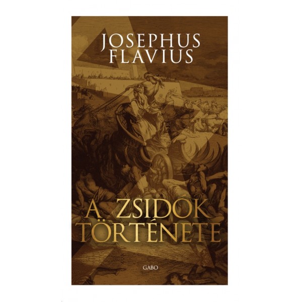 Josephus Flavius: A zsidók története