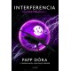 Papp Dóra: Interferencia - Helena–trilógia 3.