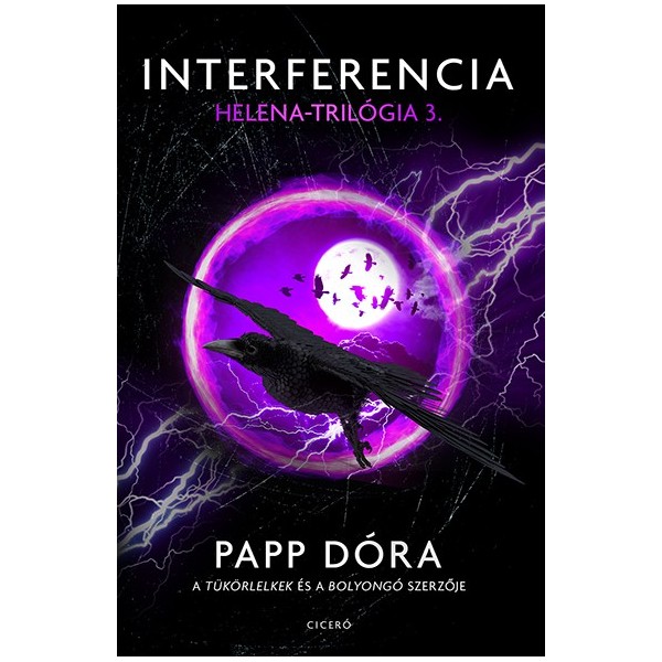 Papp Dóra: Interferencia - Helena–trilógia 3.
