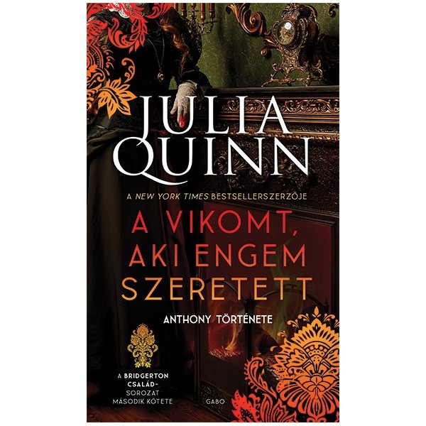 Julia Quinn: A vikomt, aki engem szeretett - A Bridgerton család 2. (új kiadás)