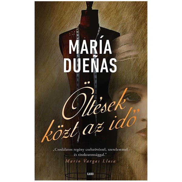 María Duenas: Öltések közt az idő