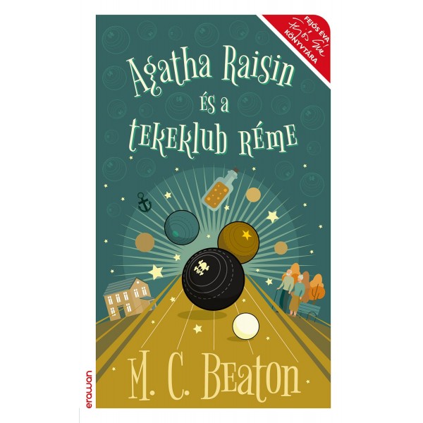M. C. Beaton: Agatha Raisin és a tekeklub réme