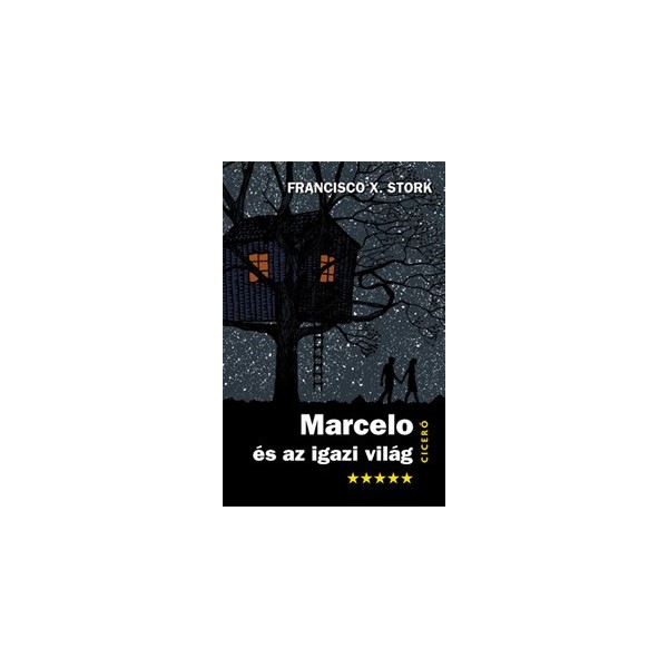 Stork, Francisco X.: Marcelo és az igazi világ