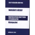 Varsányi József: Magyar nyelvi érettségi tételvázlatok - középszint, 2014