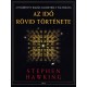Hawking Stephen: Az idő rövid története (illusztrált)