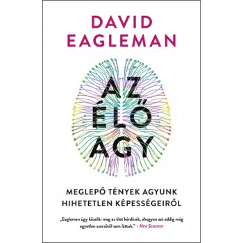 David Eagleman: Az élő agy...