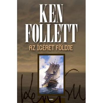 Ken Follett: Az ígéret földje