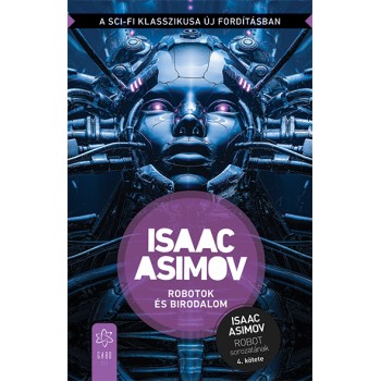 Isaac Asimov: Robotok és...